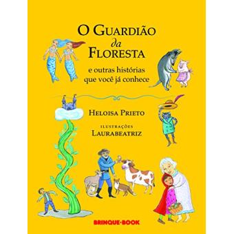 O Guardião da Floresta e Outras Histórias que Você Já Conhece - 1