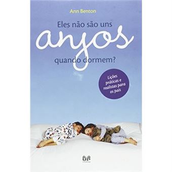 Eles Não São Uns Anjos Quando Dormem? - 1