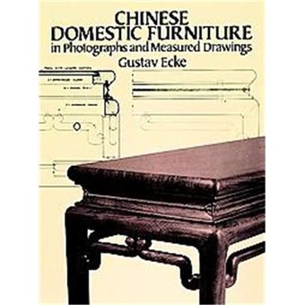 Chinese Domestic Furniture in Photographs and Measured Drawings - 1