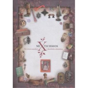 Mixticismos. - 1