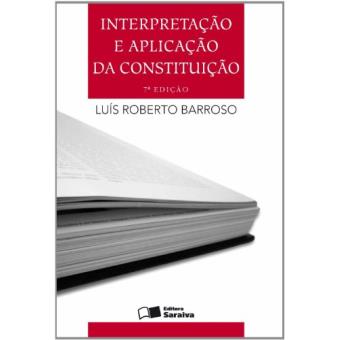 Interpretação e Aplicação da Constituição - 1