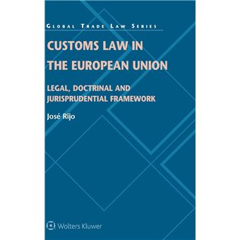 Customs Law In The European Union - 1