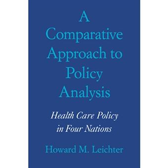 A Comparative Approach to Policy Analysis - Health Care Policy in Four Nations - Paperback - 1979 - 1