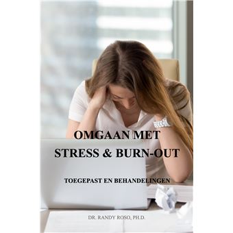 Omgaan Met Stress & Burn-Out - Toegepast En Behandelingen - 1