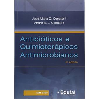 Antibióticos E Quimioterápicos Antimicrobianos José Maria Cavalcanti ...