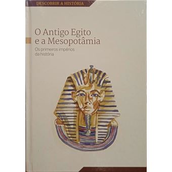 O antigo egito e a mesopotâmia. - 1