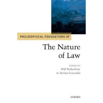 Philosophical Foundations Of The Nature Of Law - 1