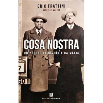 Cosa nostra, um século de história da máfia. - 1