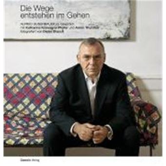 Die Wege Entstehen Im Gehen - 1