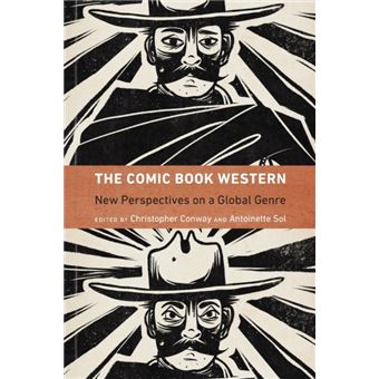 The Comic Book Western By University Of Nebraska Press - 1