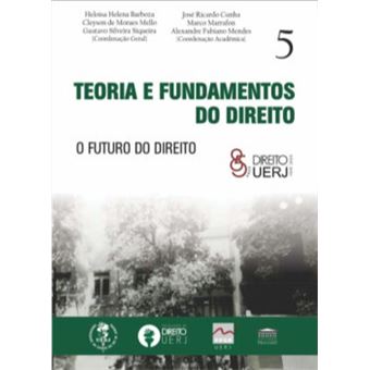 Teoria E Fundamentos Do Direito - O Futuro Do Direito - 1