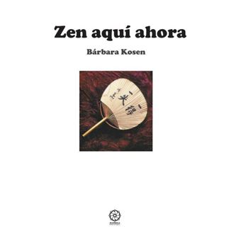 Zen Aquí Y Ahora 3ª Edición - 1
