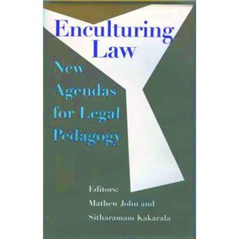 Enculturing Law  New Agendas For Legal Pedagogy - 1
