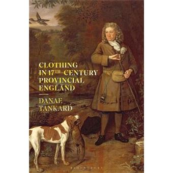Clothing In 17Th-century Provincial England - 1