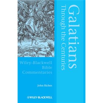Galatians Through the Centuries - Paperback - 2013 - 1