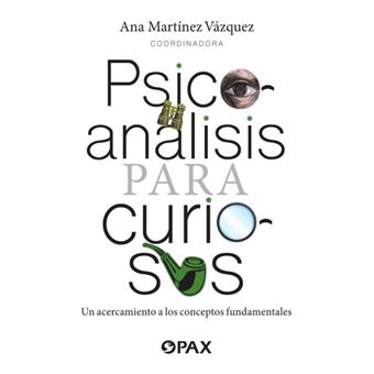 Psicoanálisis Para Curiosos - 1