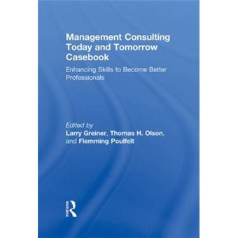 Management Consulting Today and Tomorrow Casebook - Hardback - 2009 - 1