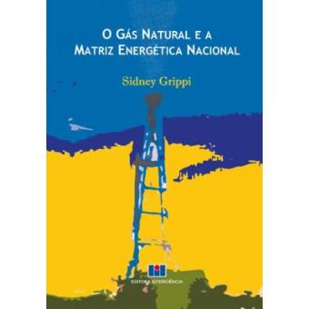 O Gás Natural E A Matriz Energética Nacional - 1