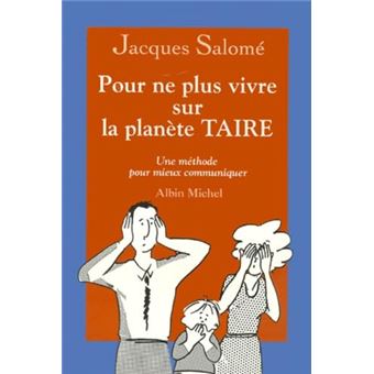 Pour Ne Plus Vivre Sur La Planète Taire: Des Outils Pour Communiquer - 1
