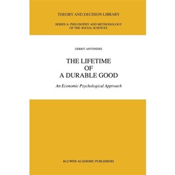 The Lifetime of a Durable Good - An Economic Psychological Approach - Paperback - 2011 - 1