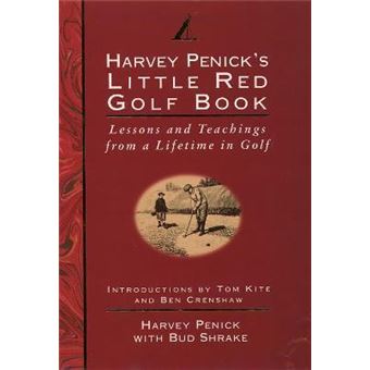 Little Red Golf Book : Lessons and Teachings from a Lifetime in Golf - 1