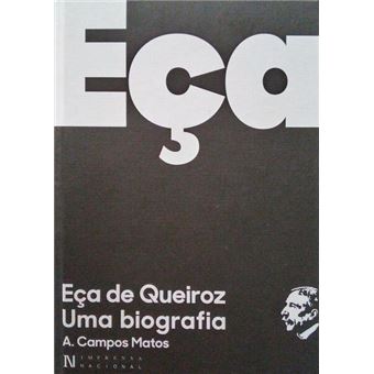 Eça de queiroz, uma biografia. [3.ª edição] - 1