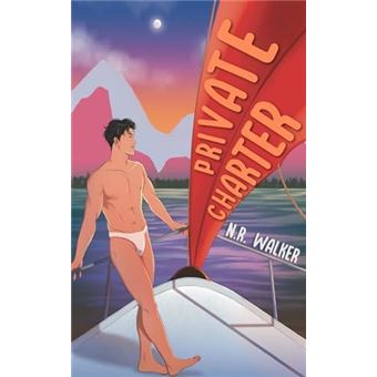 N R Walker Private Charter Illustrated Sunset Edition By N.R. Walker Other Book N ...