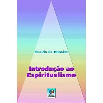 Introdução Ao Espiritualismo - 1