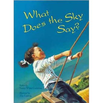 What Does the Sky Say - Paperback - 2003 - 1