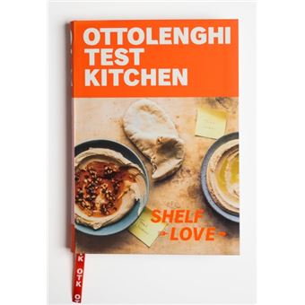 Ottolenghi Test Kitchen Shelf Love  Recipes To Unlock The Secrets Of Your Pantry Fridge And Freezer A Cookbook - 1