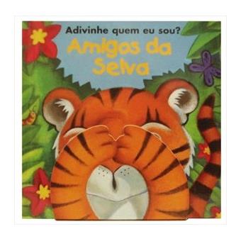 Adivinhe Quem Eu Sou? - Amigos Da Selva - 1