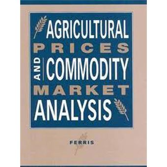 Agricultural Prices and Commodity Market Analysis - Hardback - 2006 - 1