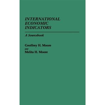 International Economic Indicators - A Sourcebook - Hardback - 1985 - 1