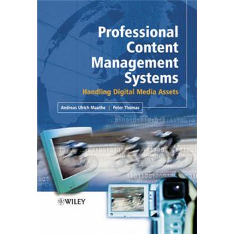 Professional Content Management Systems - Handling Digital Media Assets - Hardback - 2004 - 1
