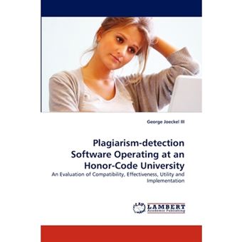 Plagiarism-Detection Software Operating at an Honor-Code University - Paperback / softback - 2011 - 1