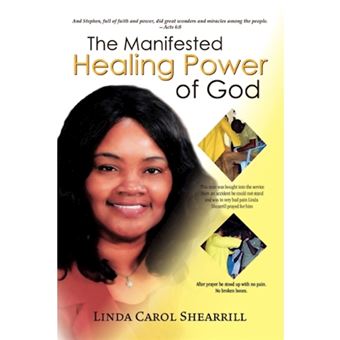 The Manifested Healing Power of God - Paperback / softback - 2010 - 1