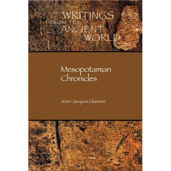 Mesopotamian Chronicles - Paperback - 2004 - 1