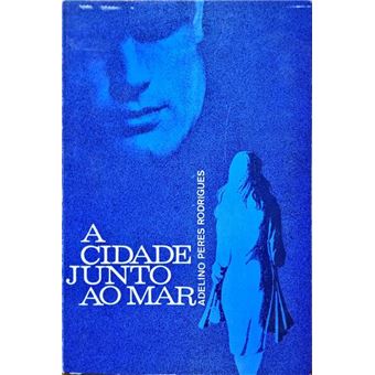 A cidade junto ao mar. - 1