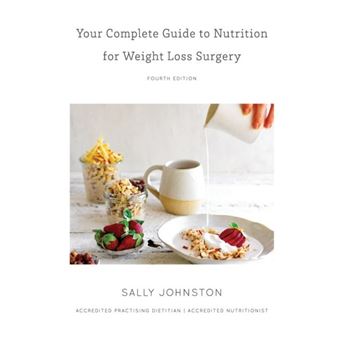 Your Complete Guide To Nutrition For Weight Loss Surgery - 1