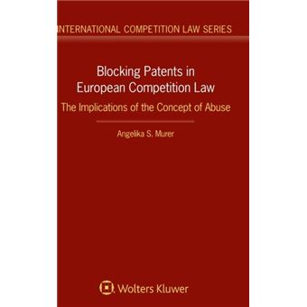 Blocking Patents In European Competition Law - 1