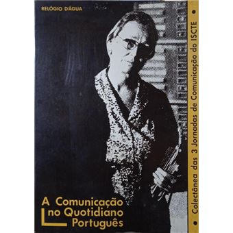 A comunicação no quotidiano português. - 1