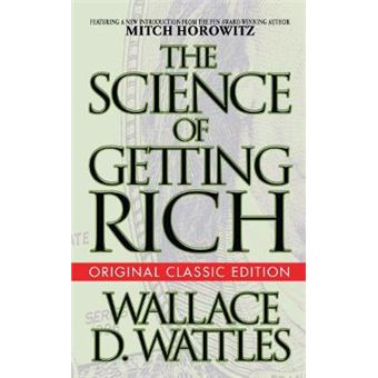 The Science Of Getting Rich (Original Classic Edition) - 1