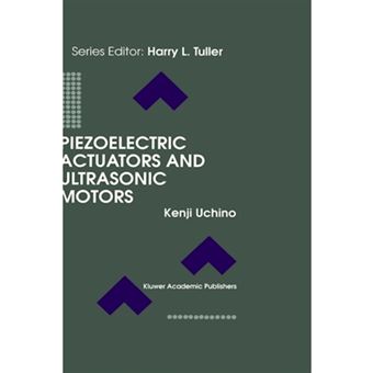 Piezoelectric Actuators and Ultrasonic Motors - Hardback - 1996 - 1