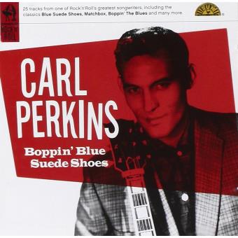 Perkins,Carl-Boppin' Blue Suede Shoes - 1