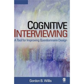 Cognitive Interviewing - A Tool for Improving Questionnaire Design - Hardback - 2004 - 1