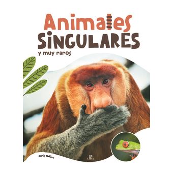 Animales Singulares Y Muy Raros - 1