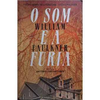 O som e a fúria. [7.ª edição] - 1