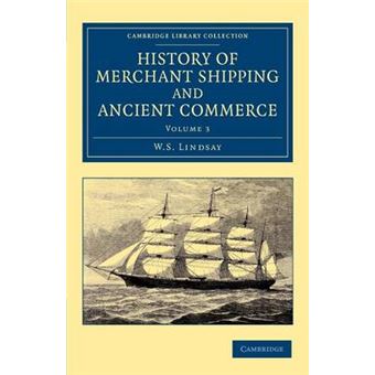 History of Merchant Shipping and Ancient Commerce - Paperback - 2013 - 1