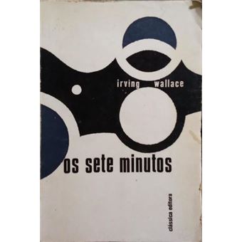 Os sete minutos. [3.ª edição] - 1