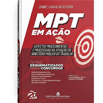 Mpt Em Ação - Aspectos Procedimentais E Processuais Da Atuação Do Ministério Público Do Trabalho - 1